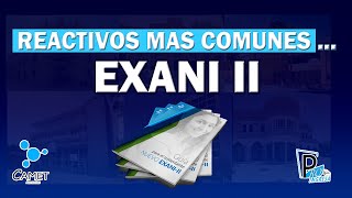 REACTIVOS MÁS COMUNES EN EL EXAMEN DE ADMISIÓN EXANI II