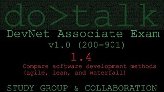 DevNet Associate Exam v1.0 (200-901) 1.4 STUDY