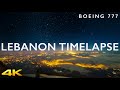 BOEING 777 LEBANON TIMELAPSE IN 4K