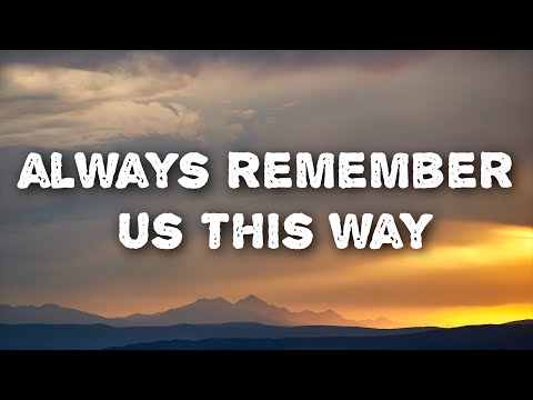 Noelle Johnson - Always Remember Us This Way (Lyrics)