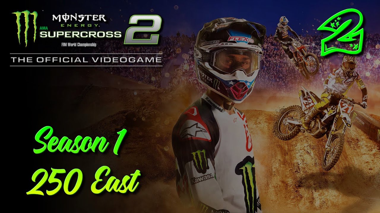 Monster Energy Supercross 2 | Kariéra #2 | 250 East