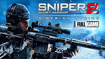 SNIPER GHOST WARRIOR 2 - Siberian Strike - Walkthrough Gameplay (PC FULL GAME) (No Commentary)