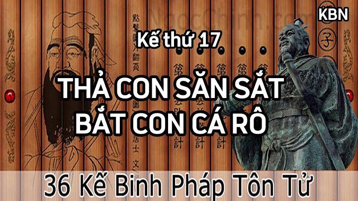 Thả con săn sắt bắt con cá rô là gì năm 2024