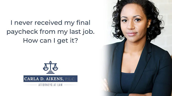 I never received my final paycheck from my last job. How can I get it?
