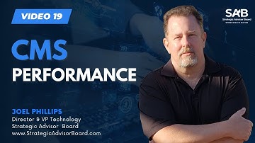 CMS Performance - The Ultimate Tech Talk with Joel Phillips | Video 19