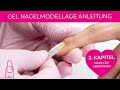 Gel modellage anleitung kapitel 2 nagelverlngerung mit nageltip