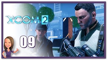Lowco2525 Plays: XCOM 2! (Part 9)