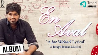 En Aval Tamil Love Song - Lyrical | Joe Michael Praveen | Joseph Jeevan | Latest Tamil Songs 2020