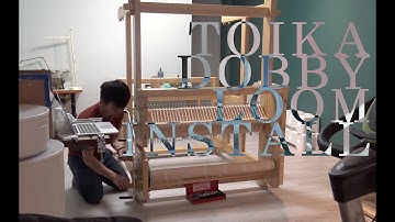 電腦多臂織布機安裝（Toika Eeva Dobby Loom Install）