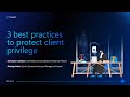 How law firms use technology to protect client privilege