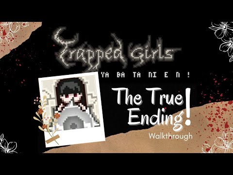 Trapped Girls Yabatanien FIN or THE TRUE ENDING ALL SAVED Walkthrough ( Yotalien Games )