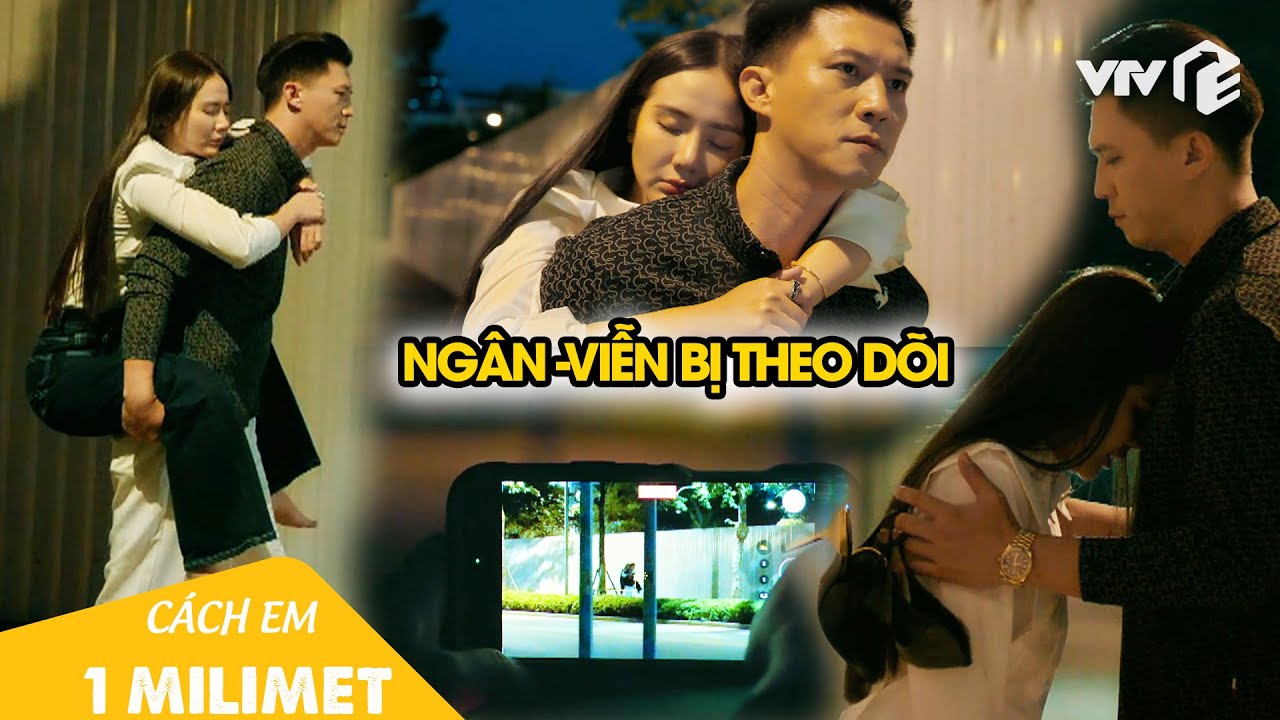 Ngân qua đêm không về nhà, Tú phải gọi Viễn đến giải cứu | Cách Em 1 Milimet Tập 24