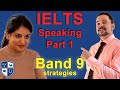 IELTS Speaking Part 1 Band 9 Strategies