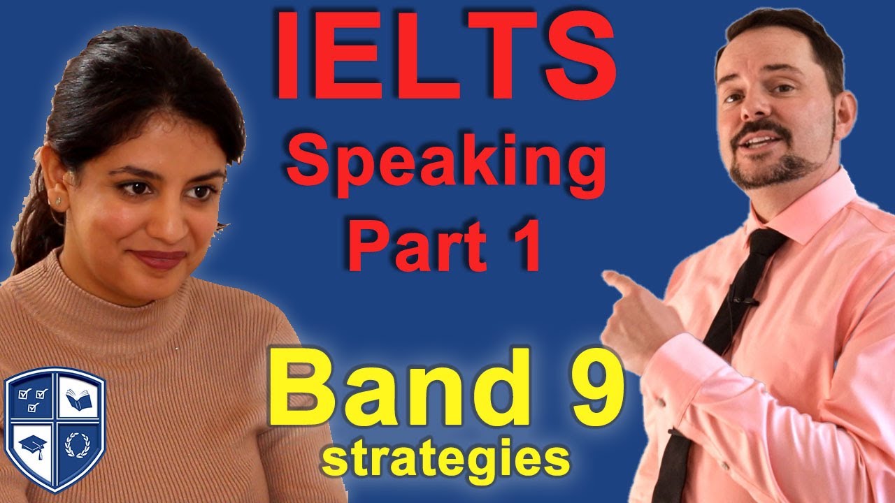 IELTS Speaking Part 1 Band 9 Strategies - YouTube