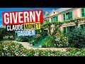 GIVERNY - Claude Monet House & Gardens | Maison et jardins |  France