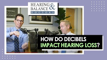 How Do Decibels Impact Hearing Loss? - Hearing & Balance