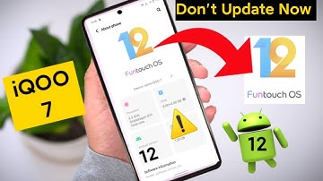 iQOO 7 Android 12 & FunTouch Ui 12 Update or Not for New users in 2022 🤔🔥🔥🔥