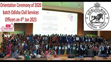 Orientation Ceremony of 2020 OCS Officers I 4th Jan 2023 I OPSC Qualifiers 2020 batch I HD Video