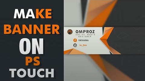 Make Banner / Header On Ps Touch |ANDROID|