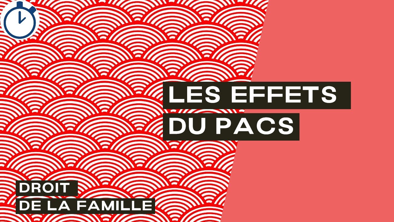 Les Effets du PACS  Droit de la Famille