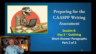 SESSION 8 ~ Day 3 - Outlining - Short-Answer Question - Part 2