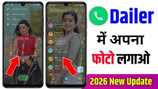 phone dialer me photo kaise lagaye | dialer me photo kaise lagaye | phone dialer me apna photo screenshot 4