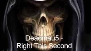Deadmau5 - Right This Second Stream Dance Project Remix