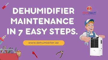 Dehumidifier Maintenance in 7 Easy Steps. | Dehumidifier Servicing Guide. #Dehumidifier #guide
