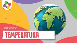 Temperatura y Factores Geográficos - Parte II - Geografía - Educatina