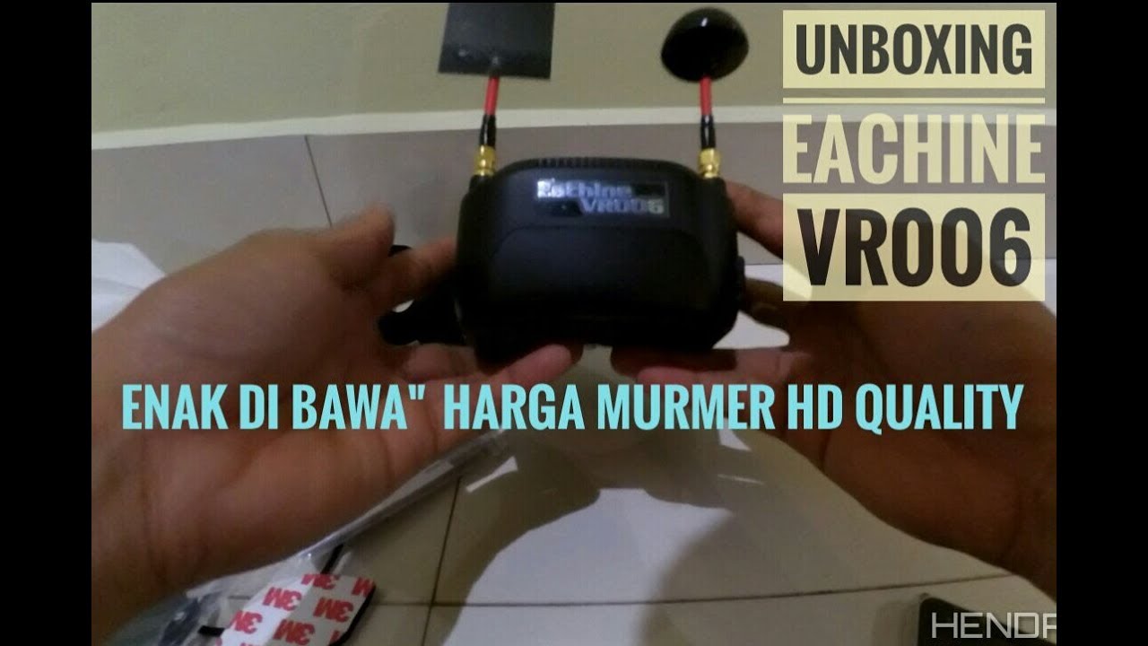 Unboxing Googles Eachine VR 006 [kecil mungil enak dibawa"]