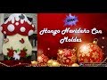 Como Hacer Cubresillas Navideño De Hongo Con Moldes Gratis. 2019