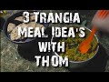 3 SIMPLE AND TASTY TRANGIA MEAL IDEAS