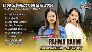 Rahma Rahmi - JADI ORANG KETIGA - AKU TAU DIRI | JIKA HANYA GURAUAN || POP MELAYU TERBARU 2026