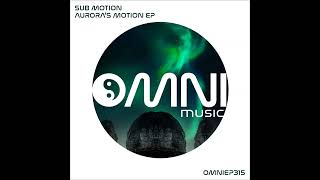 Sub Motion - Aurora's Motion