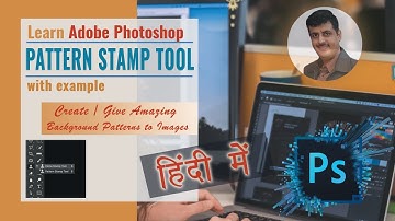Pattern Stamp Tool in Photoshop CS3 CS4 CS5 CS6 CC in Hindi with Examples | Rajan Tech Shows