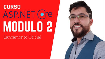 Curso ASP.NET Core | Módulo 2 | Lançamento Oficial