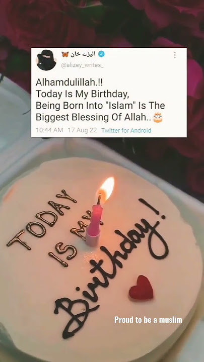 Happy Birthday (Islamic Status)
