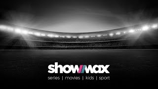 Showmax Pro combines the Showmax you love with live sport #DStvShowcase