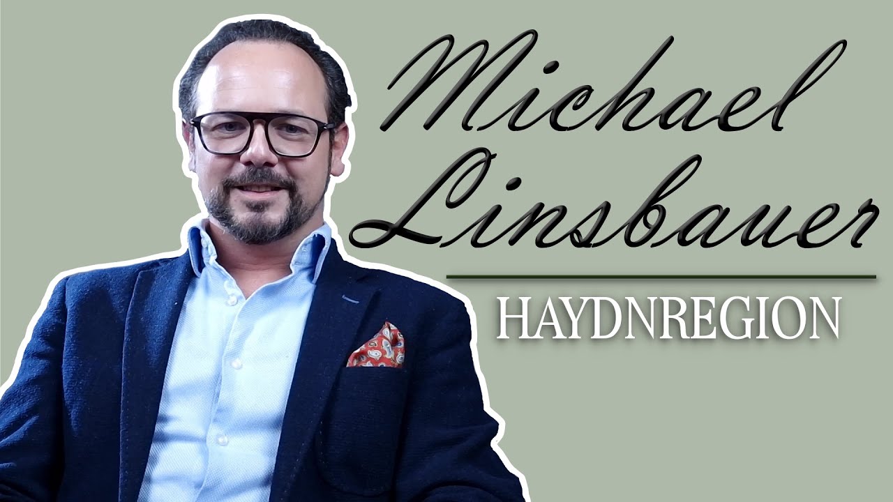 🎼 Michael Linsbauer - Künstlerischer Leiter der Haydnregion - im ...