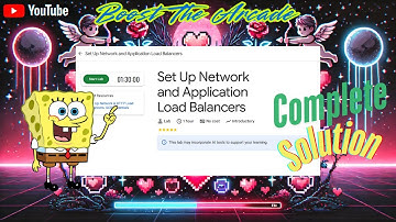 Set Up Network and Application Load Balancers | GSP007 | Boost The Arcade