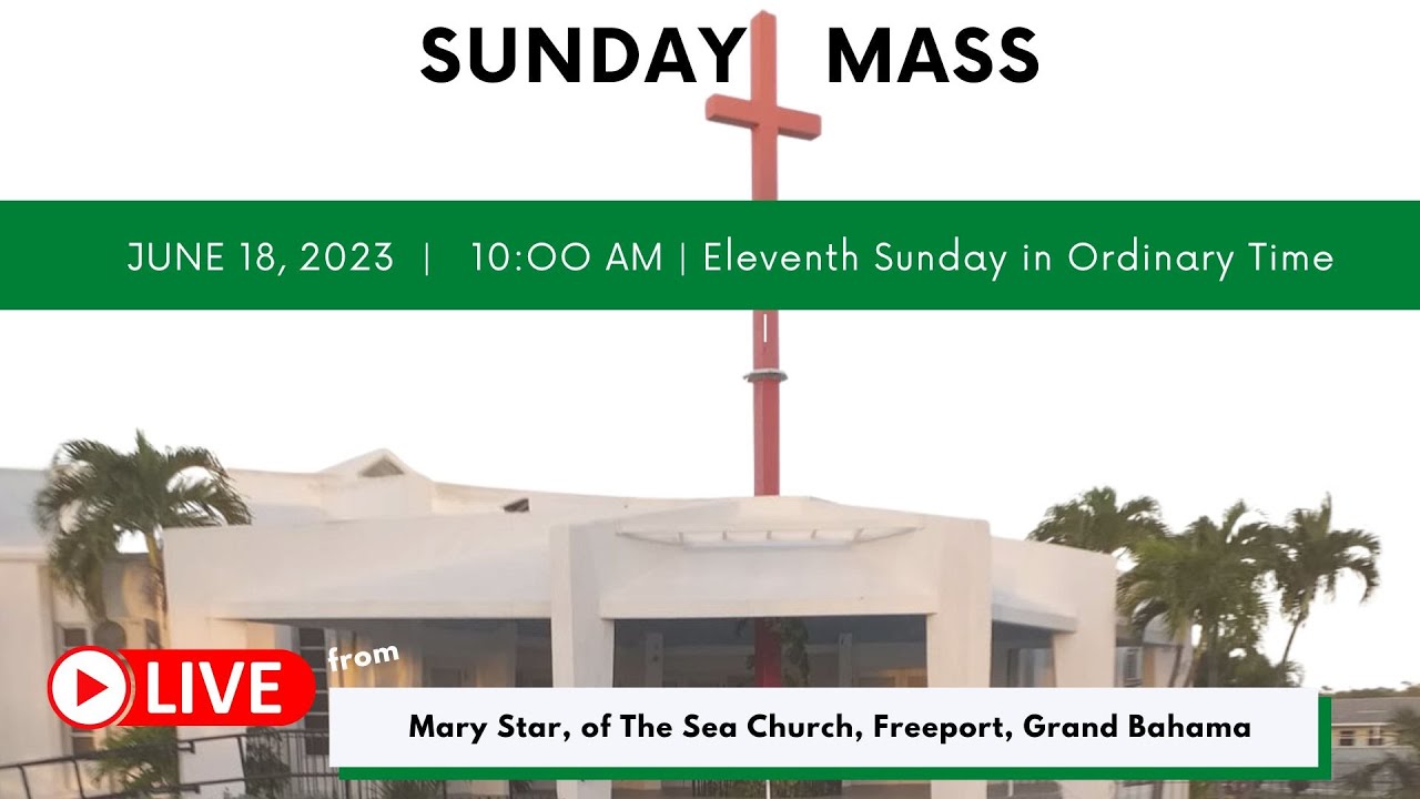 Sunday Mass June 18, 2023 YouTube
