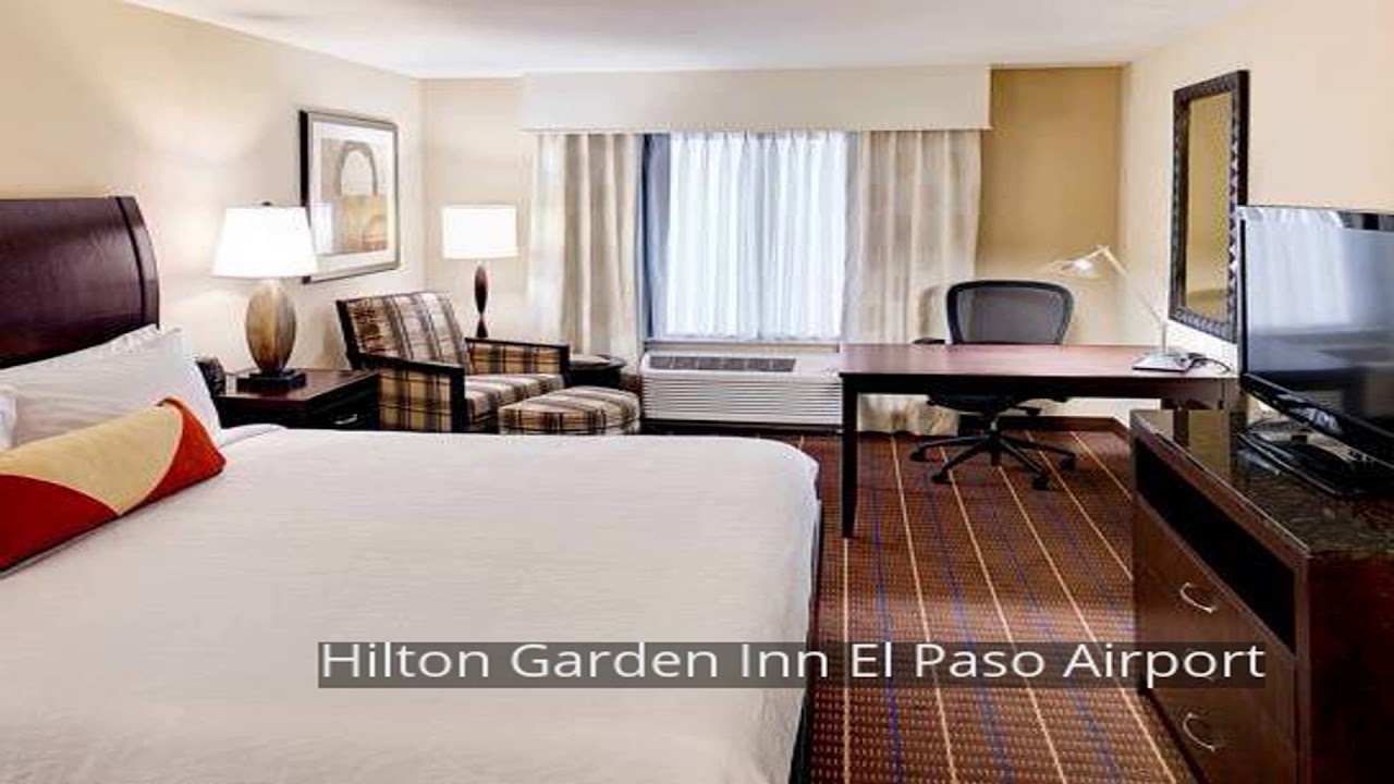 Hilton Garden Inn El Paso Airport Youtube