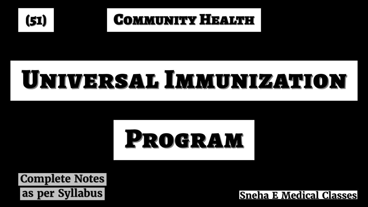 Universal Immunisation program !! Hindi !!