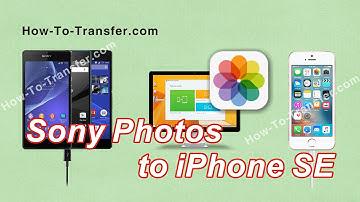 How to Move Photos from Sony Xperia to iPhone SE Directly