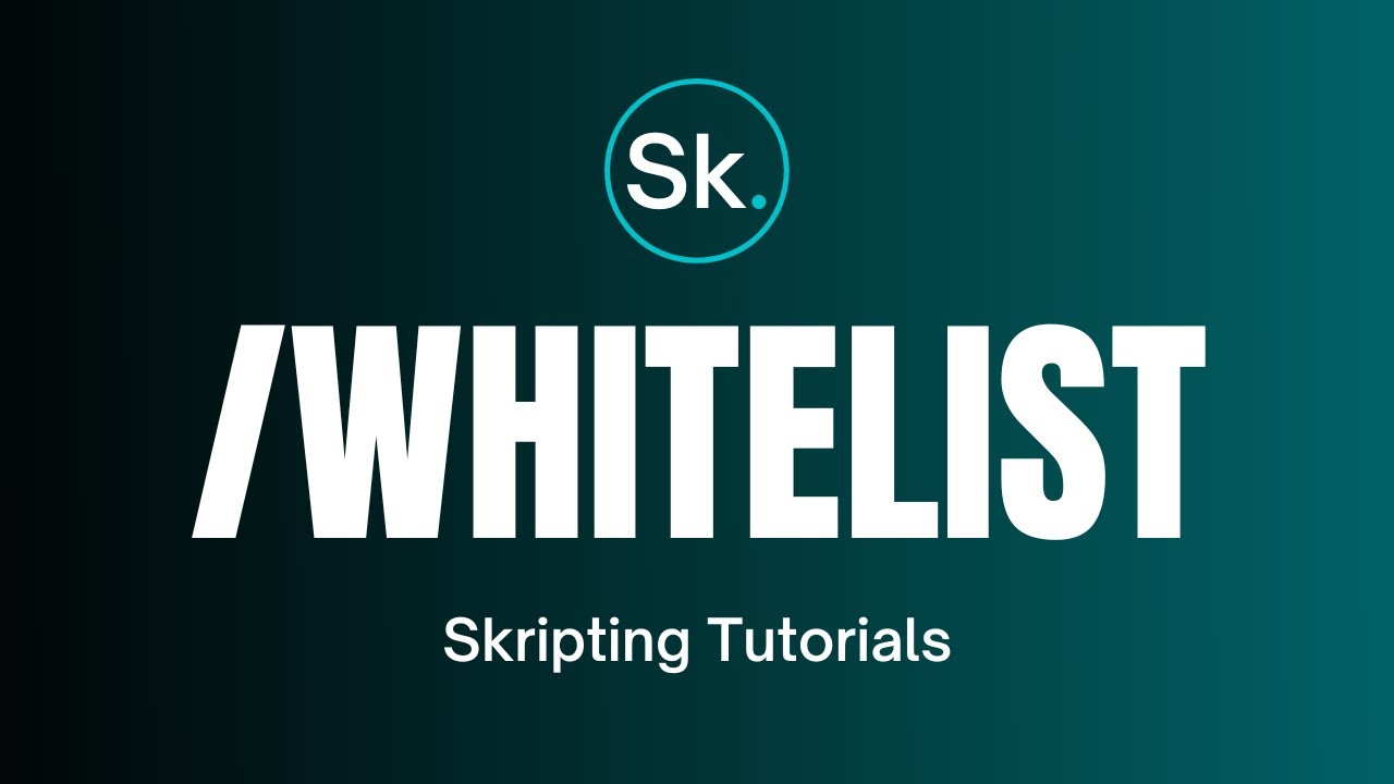 Custom /WHITELIST Command - Skripting Tutorials