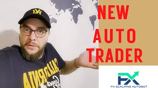 FX Scalping Autobot - Autotrader Scam Review | Available Worldwide
