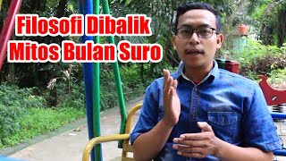 Filosofi Dibalik Mitos Bulan Suro