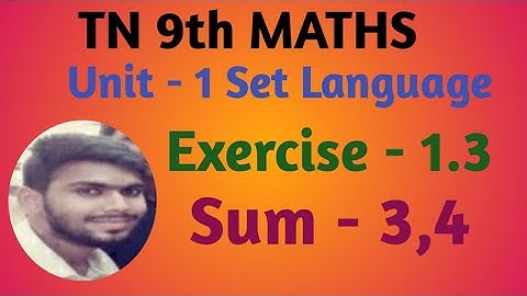 TN 9TH MATHS EX-1.3 SUM-3 & 4 set language