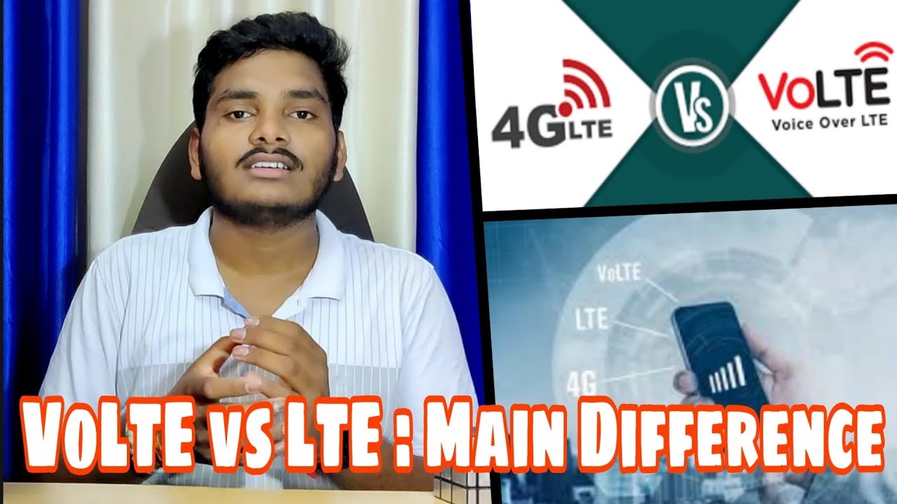 VoLTE vs LTE . Did you Know the main difference? 
