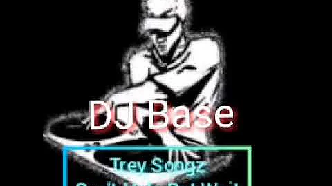 Trey Songz - Can't Help But Wait DJ Base Extended Remix 2022